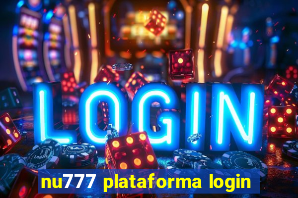 nu777 plataforma login